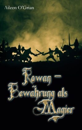 Rowan - Bewährung als Magier 