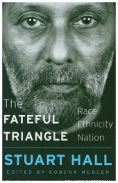 The Fateful Triangle - Race, Ethnicity, Nation