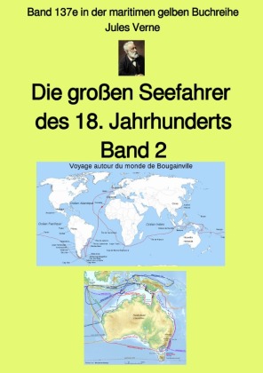 Die großen Seefahrer  des 18. Jahrhunderts - Band 2 - Band 137e in der maritimen gelben Buchreihe bei Jürgen Ruszkowski 