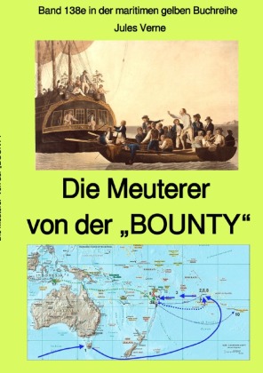 maritime gelbe Reihe bei Jürgen Ruszkowski / Die Meuterer von der "BOUNTY" - Band 138e in der maritimen gelben Buchreihe 