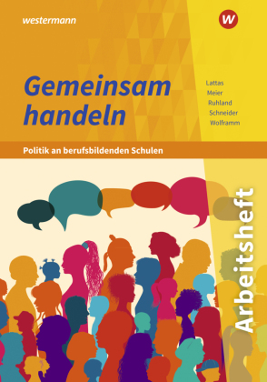 Gemeinsam handeln - Politik an berufsbildenden Schulen