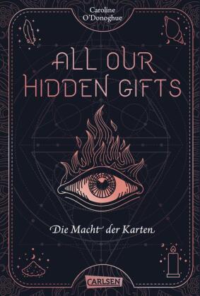 All Our Hidden Gifts - Die Macht der Karten (All Our Hidden Gifts 1)
