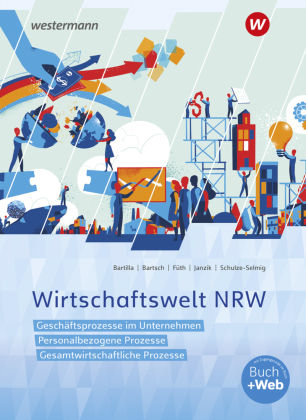 Wirtschaftswelt NRW, m. 1 Beilage