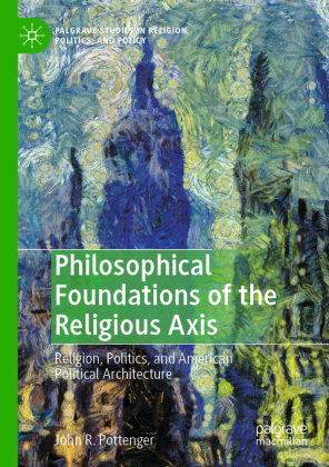 Philosophical Foundations of the Religious Axis 