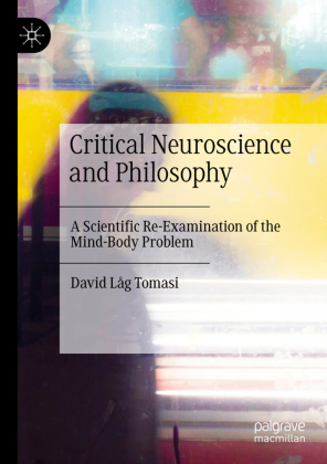 Critical Neuroscience and Philosophy 