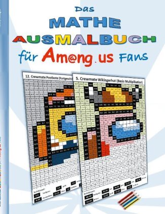 Das Mathe Ausmalbuch für Am@ng.us Fans 