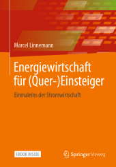 Energiewirtschaft für (Quer-)Einsteiger, m. 1 Buch, m. 1 E-Book