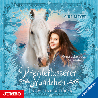 Pferdeflüsterer Mädchen - Rubys Entscheidung, Audio-CD