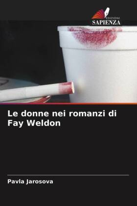Le donne nei romanzi di Fay Weldon 