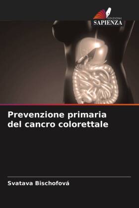 Prevenzione primaria del cancro colorettale 