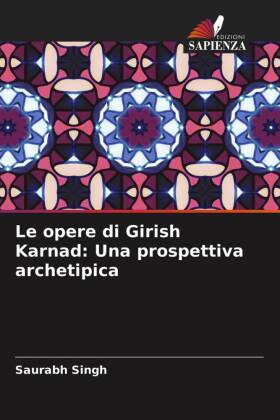 Le opere di Girish Karnad: Una prospettiva archetipica 