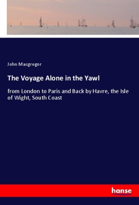 The Voyage Alone in the Yawl 