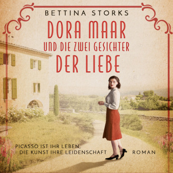 Dora Maar und die zwei Gesichter der Liebe, Audio-CD, MP3