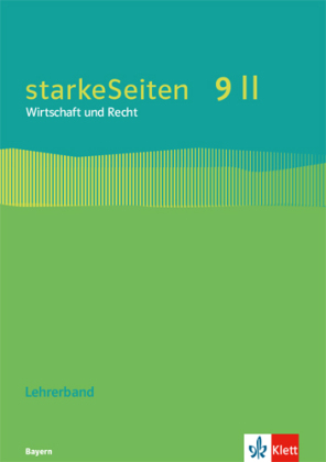 starkeSeiten Wirtschaft und Recht 9 II. Ausgabe Bayern Realschule 