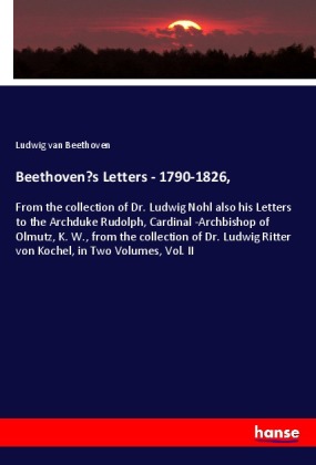 Beethoven's Letters - 1790-1826, 