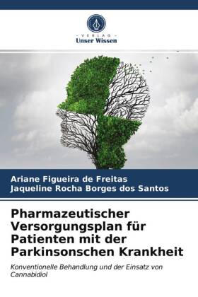Pharmazeutischer Versorgungsplan für Patienten mit der Parkinsonschen Krankheit 