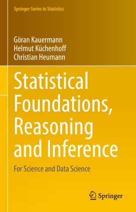 Statistical Foundations, Reasoning and Inference 