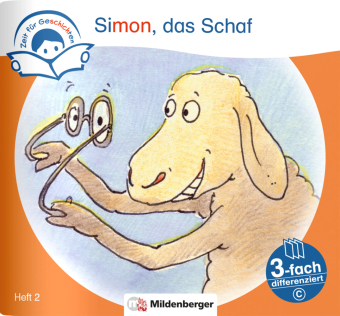 Zeit für Geschichten - 3-fach differenziert, Heft 2: Simon, das Schaf - C 