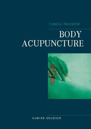 Body Acupuncture Clinical Treatment 