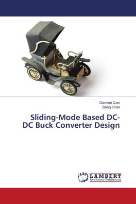 Sliding-Mode Based DC-DC Buck Converter Design 
