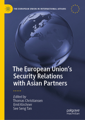 The European Union's Security Relations with Asian Partners 