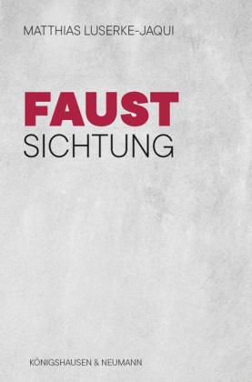 Luserke-Jaqui, Matthias: Faust