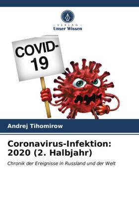 Coronavirus-Infektion: 2020 (2. Halbjahr) 