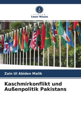 Kaschmirkonflikt und Außenpolitik Pakistans 