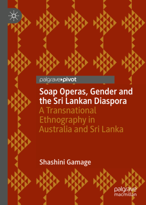 Soap Operas, Gender and the Sri Lankan Diaspora 