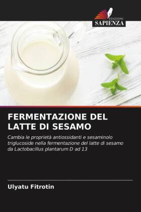 FERMENTAZIONE DEL LATTE DI SESAMO 