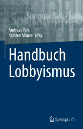 Handbuch Lobbyismus