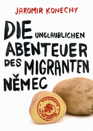 Die unglaublichen Abenteuer des Migranten Nemec 
