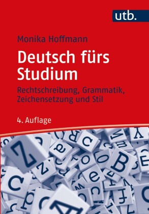 Hoffmann, Monika: Deutsch fürs Studium