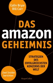 Das Amazon-Geheimnis - Strategien des erfolgreichsten Konzerns der Welt. Zwei Insider berichten Cover