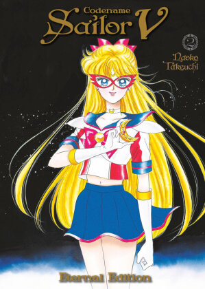 Codename: Sailor V Eternal Edition 2 (Sailor Moon Eternal Edition 12)