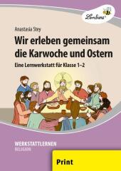 Wir erleben gemeinsam die Karwoche und Ostern