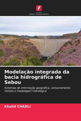 Modelação integrada da bacia hidrográfica de Sebou 