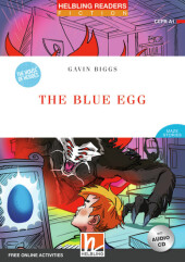 Helbling Readers Red Series, Level 1 / The Blue Egg, m. 1 Audio-CD