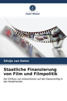 Staatliche Finanzierung von Film und Filmpolitik 