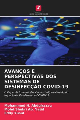 AVANÇOS E PERSPECTIVAS DOS SISTEMAS DE DESINFECÇÃO COVID-19 