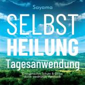 Selbstheilung Tagesanwendung, 1 Audio-CD