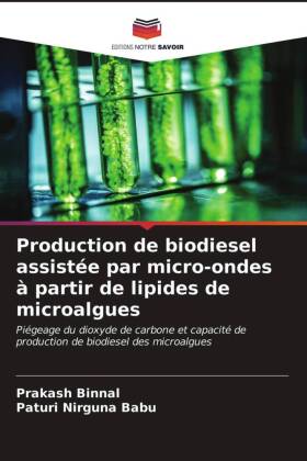 Production de biodiesel assistée par micro-ondes à partir de lipides de microalgues 