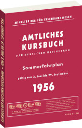 Amtliches Kursbuch der Deutschen Reichsbahn - Sommerfahrplan 1956