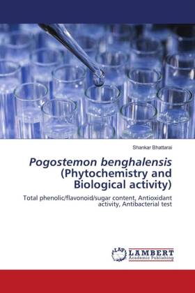Pogostemon benghalensis (Phytochemistry and Biological activity) 