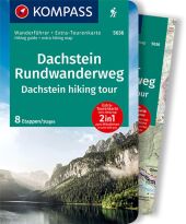KOMPASS Wanderführer Dachstein-Rundwanderweg, 8 Etappen mit Extra-Tourenkarte