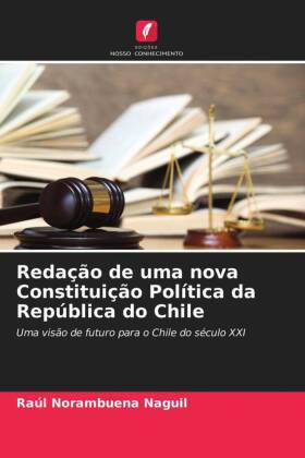 Redação de uma nova Constituição Política da República do Chile 