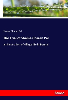 The Trial of Shama Charan Pal 