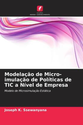 Modelação de Micro-imulação de Políticas de TIC a Nível de Empresa 
