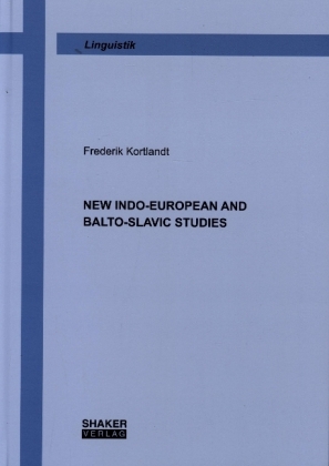 New Indo-European and Balto-Slavic Studies 