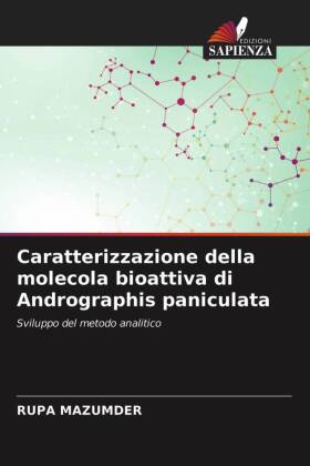 Caratterizzazione della molecola bioattiva di Andrographis paniculata 